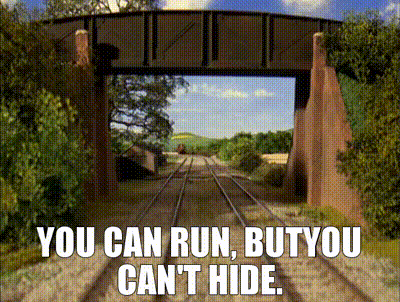 YARN | You can run, butyou can't hide. | Thomas and the Magic Railroad |  Video clips by quotes | 9d49146e | 紗