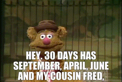 YARN | Hey. 30 days has September, April, June and my cousin Fred, | The  Muppet Show (1976) - S01E24 Mummenschanz | Video clips by quotes | 9f804ec2  | 紗