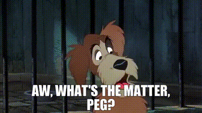 YARN | Aw, what's the matter, Peg? | Lady and the Tramp (1955) Romance |  Video gifs by quotes | a63cbc3c | 紗