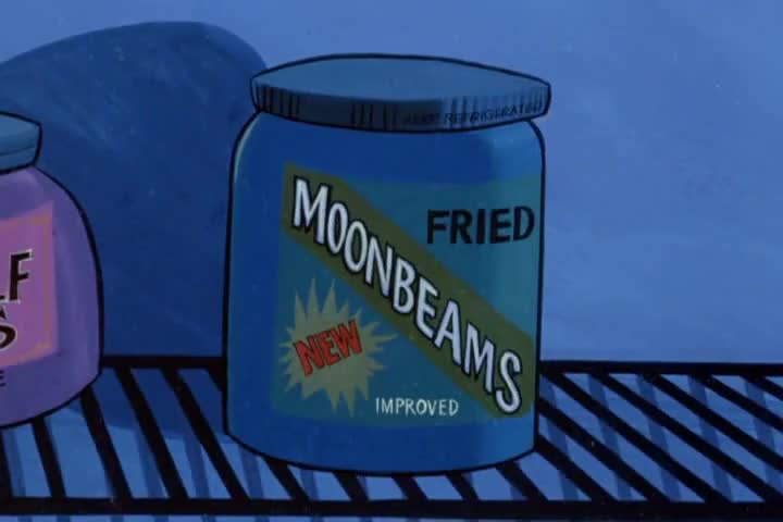 Fried Moonbeams? Double yuck-yuck.