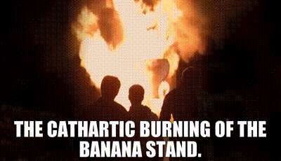 YARN | the cathartic burning of the banana stand. | Arrested Development  (2003) - S01E02 Top Banana | Video gifs by quotes | ac6cc2f9 | 紗