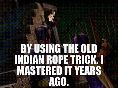 YARN, By using the old Indian rope trick. I mastered it years ago., Batman (1966) - S03E13 The Bloody Tower, Video gifs by quotes, acb1adae