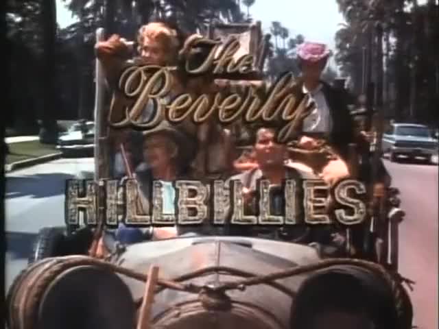 The Beverly Hillbillies.