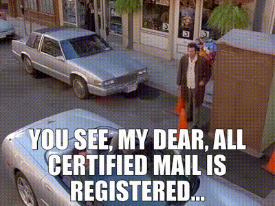 You see, my dear, all certified mail is registered...