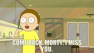 YARN | Come back, Morty. I miss you. | Rick and Morty - S03E06 Rest and  Ricklaxation | Video gifs by quotes | c94f2f4a | 紗