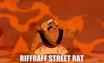 YARN | - Riffraff Street rat | Aladdin (1992) | Video clips by quotes | cb0e8398 | 紗