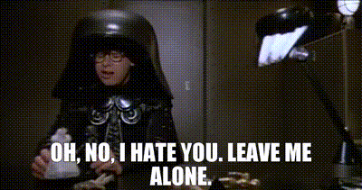 YARN | Oh, no, I hate you. Leave me alone. | Spaceballs (1987) | Video  clips by quotes | cb3210f9 | 紗