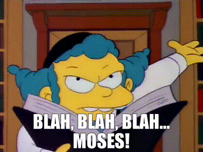 YARN | Blah, blah, blah... Moses! | The Simpsons (1989) - S03E06 Comedy |  Video clips by quotes | cfdcbead | 紗