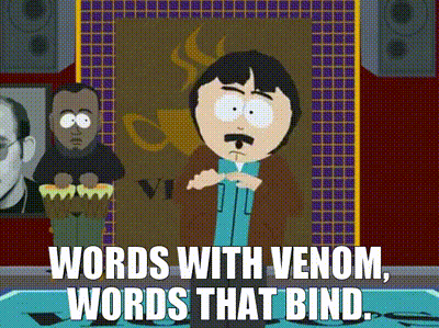 YARN | Words with venom, words that bind. | South Park (1997) - S11E01  Comedy | Video gifs by quotes | d1406c96 | 紗
