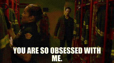 YARN, You are so obsessed with me., Station 19 (2018) - S06E10 Even  Better Than the Real Thing, Video gifs by quotes, d4503479