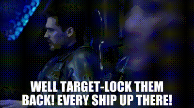 Gif from The Expanse, with James Holden telling his crew to target lock *all* enemy ships.
