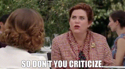 So don't you criticize.