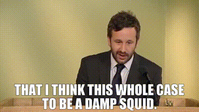 YARN | that I think this whole case to be a damp squid. | The IT Crowd  (2006) - S04E06 Reynholm vs Reynholm | Video gifs by quotes | d9920f0e | 紗