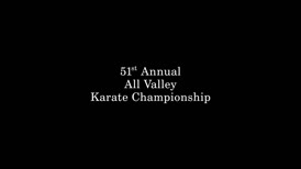 51ST ANNUAL ALL VALLEY KARATE CHAMPIONSHIP