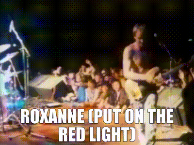 YARN | Roxanne (Put the red light) | The Police - Roxanne | gifs by quotes | dfedfcb8 | 紗