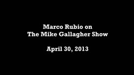 welcome to the Mike Gallagher show I'm glad you could join us Marco Rubio's story is a is an extraordinary one I've shared with you many times %HESITATION