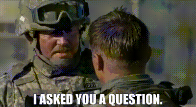 Yarn I Asked You A Question The Hurt Locker 08 Video Gifs By Quotes 1547ee 紗