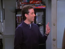 -You look like you could use a-- -Jerry.
