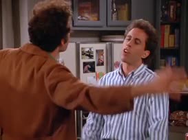 - Kramer, just tell me what he said. - Beg me.