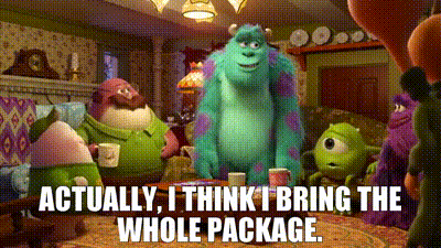 YARN | Actually, I think I bring the whole package. | Monsters University  (2013) | Video clips by quotes | f1bf0817 | 紗