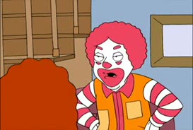 You're a McDonald, not a whore.